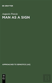 Man As A Sign