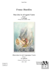 Man Dins Lo Cel Aganti L'Astre Volume 2 - L Esfinge  - - Main Dans Le Ciel J Empoigne L Astre - Le S