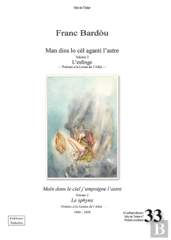 Bertrand.pt - Man Dins Lo Cel Aganti L'Astre Volume 2 - L Esfinge  - - Main Dans Le Ciel J Empoigne L Astre - Le S