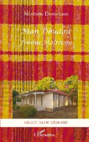 Man Doudou ; Femme Maîtresse