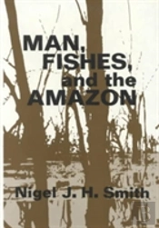 Man, Fishes, And The Amazon