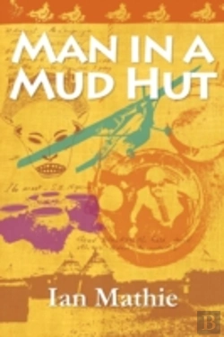 Bertrand.pt - Man In A Mud Hut