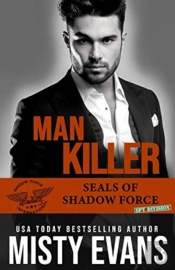 Man Killer, Seals Of Shadow Force