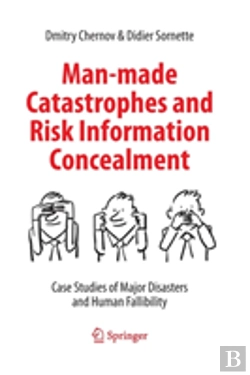 Bertrand.pt - Man-Made Catastrophes And Risk Information Concealment