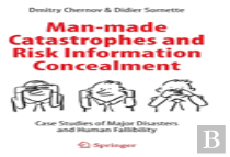 Man-Made Catastrophes And Risk Information Concealment