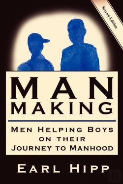 Bertrand.pt - Man-Making - Men Helping Boys On Their Journey To Manhood