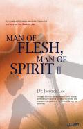 Man Of Flesh, Man Of Spirit Ⅱ