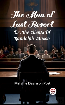 Bertrand.pt - Man Of Last Resort Or, The Clients Of Randolph Mason