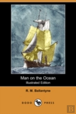 Bertrand.pt - Man On The Ocean (Illustrated Edition) (Dodo Press)