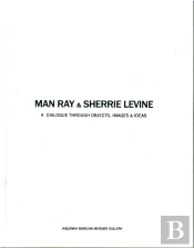 Man Ray & Sherrie Levine