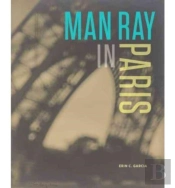 Man Ray In Paris