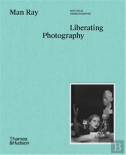 Bertrand.pt - Man Ray: Liberating Photography