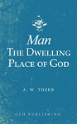 Man-The Dwelling Place Of God