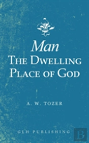 Man-The Dwelling Place Of God