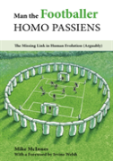 Man The Footballerâ€”Homo Passiens