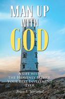 Man Up With God