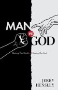 Man Vs. God