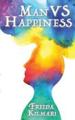 Man Vs Happiness
