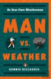 Man Vs. Weather