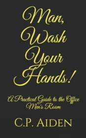 Man, Wash Your Hands!