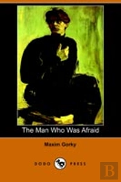 Man Who Was Afraid