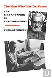 Man Who Was Dr. Seuss