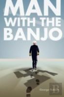 Man With The Banjo