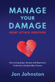 Manage Your Damage Heart Attack Survivor