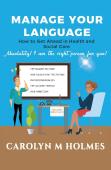 Manage Your Language How To Get Ahead In Health And Social Care