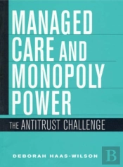 Managed Care And Monopoly Power