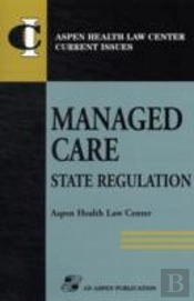 Managed Care: State Regulation