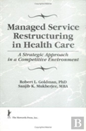 Managed Service Restructuring In Health Care