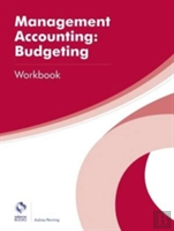 Bertrand.pt - Management Accounting: Budgeting Workbook