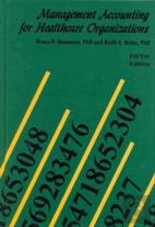 Management Accounting For Health Care Organizations