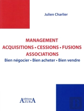 Management Acquisitions, Cessions, Fusions,  Associations