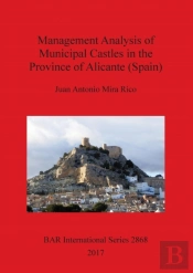 Management Analysis Of Municipal Castles In The Province Of Alicante (Spain)