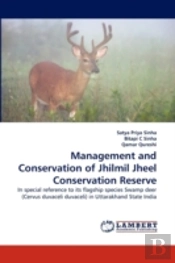 Management And Conservation Of Jhilmil Jheel Conservation Reserve