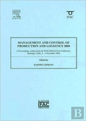 Management And Control Of Production And Logistics 2004