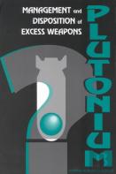Management And Disposition Of Excess Weapons Plutonium