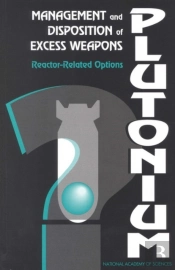 Management And Disposition Of Excess Weapons Plutonium