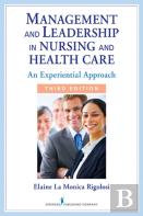 Management And Leadership In Nursing And Health Care