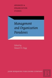 Management And Organization Paradoxes