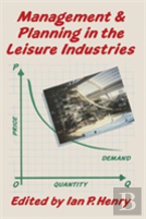 Management And Planning In The Leisure Industries