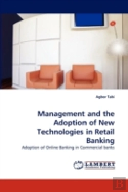Bertrand.pt - Management And The Adoption Of New Technologies In Retail Banking