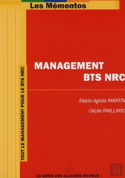 Bertrand.pt - Management ; Bts Nrc ; Tout Le Management Pour Le Bts Nrc (Édition 2010)