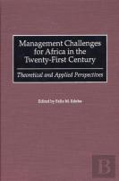 Management Challenges For Africa In The Twenty-First Century