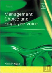Management Choice And Employee Voice