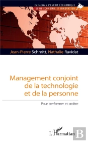 Management Conjoint De La Technologie Et De La Personne ; Pour Performer Et Croître