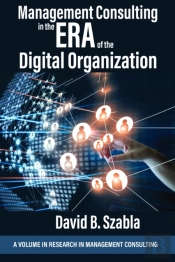 Management Consulting In The Era Of The Digital Organization