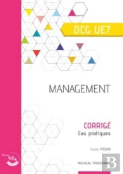 Management : Corrigé : Ue 7 Du Dcg (Édition 2021)